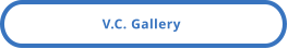 V.C. Gallery